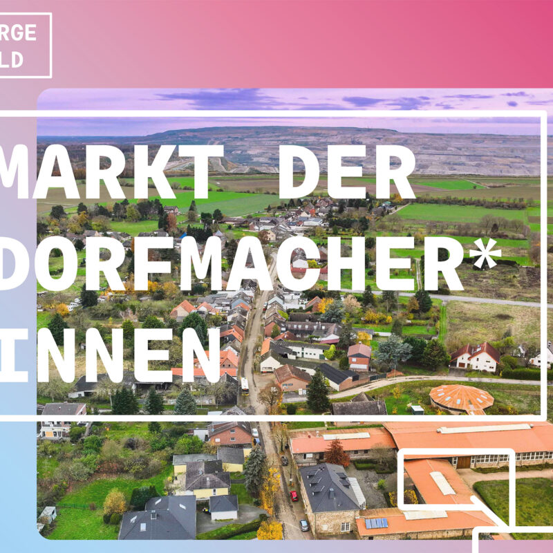 Titelbild Einladung Markt der Dorfmacher*innen Bürgewald
